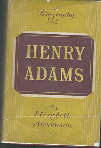 Henry Adams,: A biography B0006AUBBM Book Cover