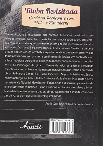 Tituba Revistada. Condé em Reencontro com Miller e Hawthorne
