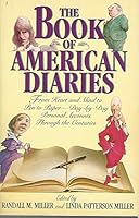 The Book of American Diaries 0380765837 Book Cover