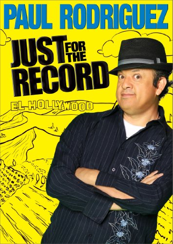 Paul Rodriguez: Just For The Record