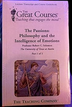Paperback The Passions: Philosophy and the Intelligence of Emotions Book