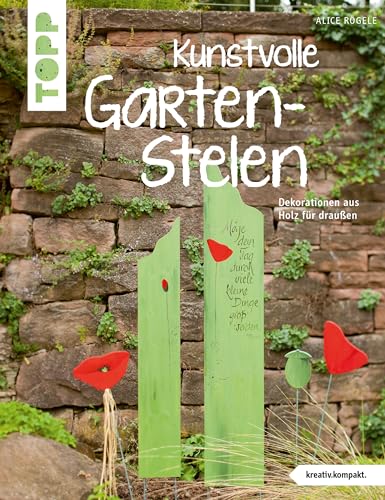 Kunstvolle Garten-Stelen: Dekorationen aus Holz für draußen...