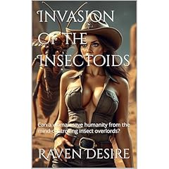 Invasion of the Insectoids Audiolibro Por Raven Desire arte de portada