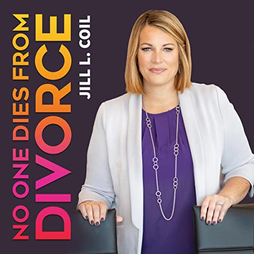 No One Dies from Divorce by Jill L. Coil episode artwork