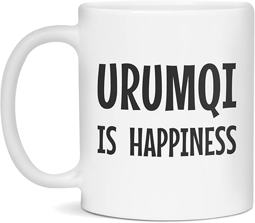 Urumqi is happiness Coffee Mug, 11-Ounce White