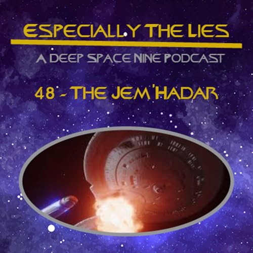 The Jem'Hadar - Star Trek Deep Space Nine - 48 Podcast Por  arte de portada