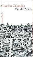 Via Dei Servi 8831773224 Book Cover