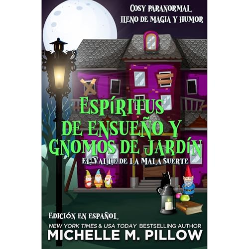 Espíritus de ensueño y gnomos de jardín Audiobook By Michelle M. Pillow cover art
