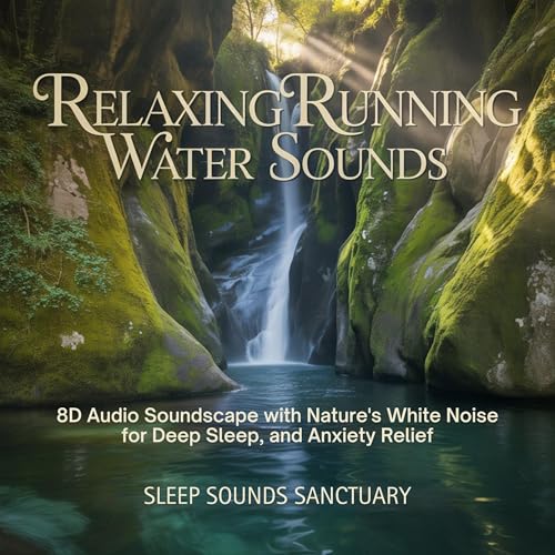 Relaxing Running Water Sounds Audiolivro Por Sleep Sounds Sanctuary capa