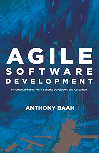 Agile Software Development: Incremental-Based Work Benefits Developers and Customers view 2