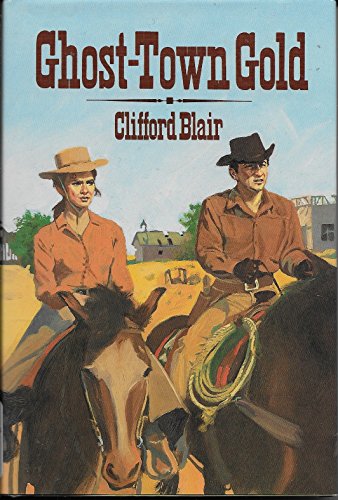 Ghost Town Gold 0803488777 Book Cover