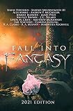Fall Into Fantasy : 2021 Edition