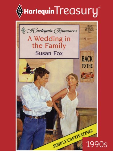 A WEDDING IN THE FAMILY (Back to the Ranch Book 4)