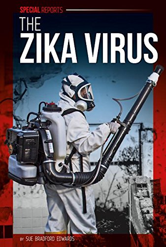 The Zika Virus (Special Reports)