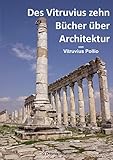  Des Vitruvius zehn Bücher über Architektur