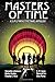 Masters of Time: A Science Fiction And Fantasy Time Travel Anthology