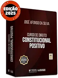 Curso de Direito Constitucional Positivo 46Ed.2025