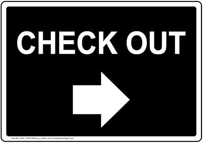 Free Brand Check Out (with Right Arrow) Warning Sign 8x12 Funny Novetly Farmhouse Caution Notice Resistant Alert Wall Decor Signs for Safety