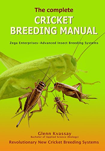 The Complete Cricket Breeding Manual