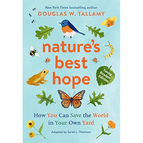 Nature's Best Hope (Young Readers' Edition): How You Can Save the World in Your Own Yard Cover