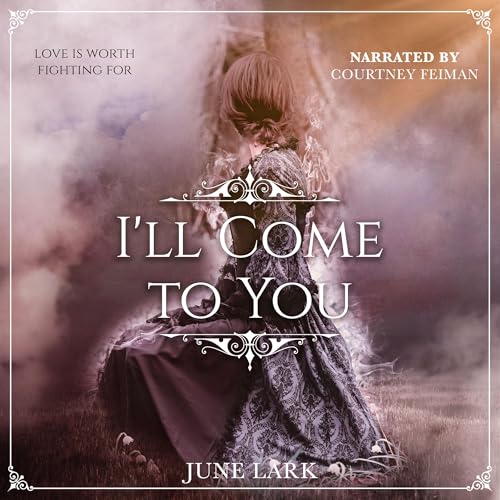 I'll Come to You by June Lark episode artwork