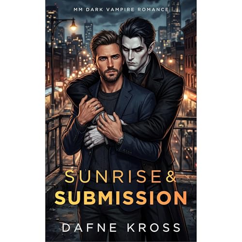 Sunrise & Submission Audiobook By Dafne Kross cover art