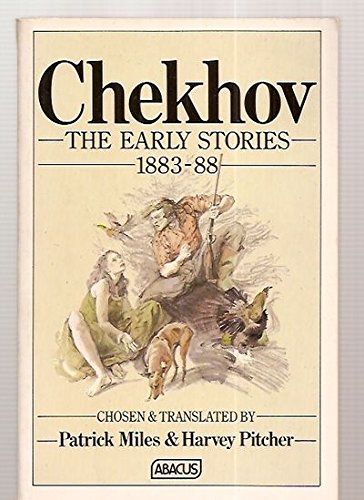 Chekhov: The Early Stories, 1883-88 (Abacus Bks... 0349123284 Book Cover