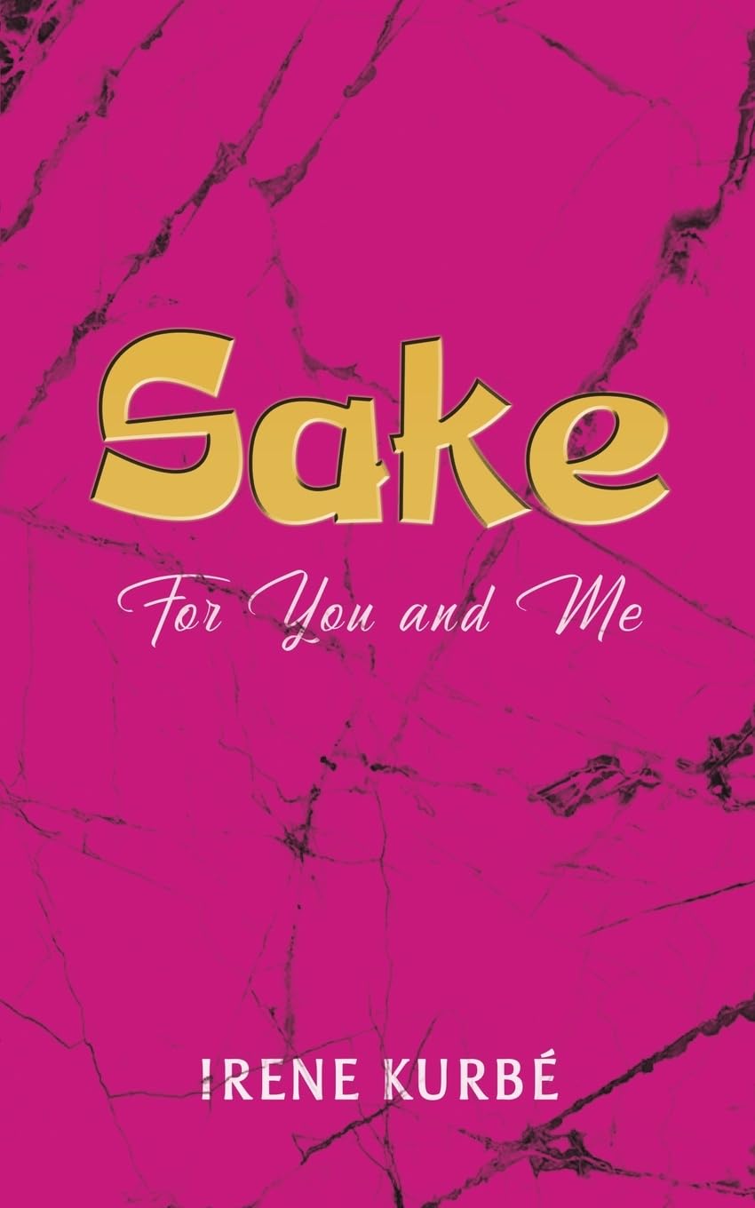 Sake: For You and Me