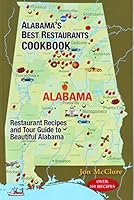 Alabama's Best Restaurants Cookbook B010U5MDG8 Book Cover