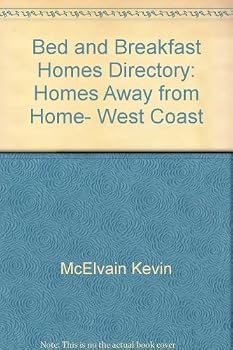 Paperback Bed and Breakfast Homes Directory: Homes Away from Home, West Coast Book
