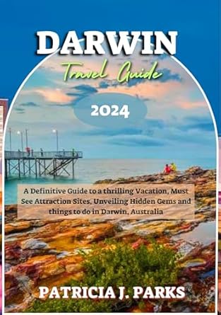 DIE BESTEN TIPPS F R EINE REISE NACH DARWIN ULTIMATIVER GUIDE visual data 8