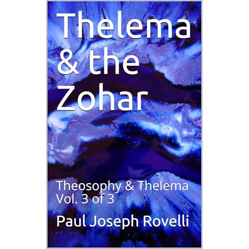 Thelema &amp;amp; the Zohar by Paul Joseph Rovelli episode artwork