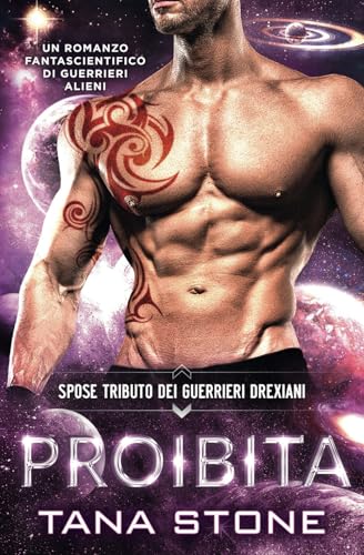 Proibita: Una storia d’amore di guerrieri alieni