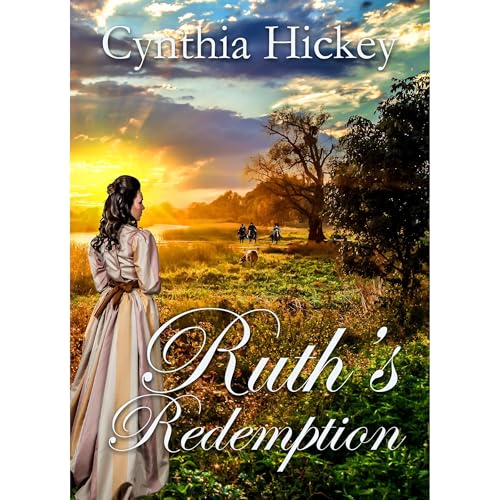 RUTH'S REDEMPTION Audiolibro Por Cynthia Hickey arte de portada