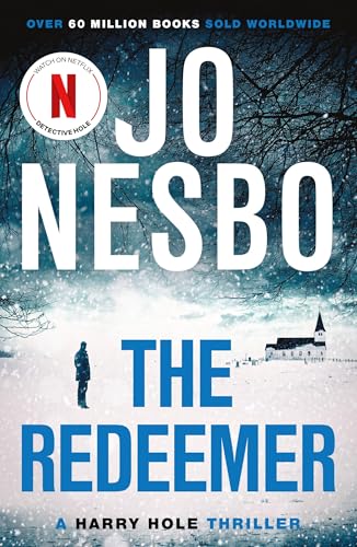 The Redeemer: The pulse-racing sixth Harry Hole novel from the No.1 Sunday Times bestseller (Harry Hole, 6, Band 6)