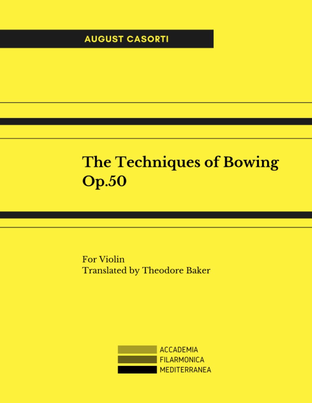 The Techniques of Bowing, Op.50: For Violin