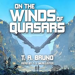 On the Winds of Quasars Audiolibro Por T. A. Bruno arte de portada