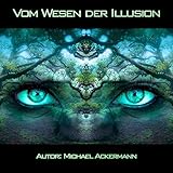  Vom Wesen der Illusion
