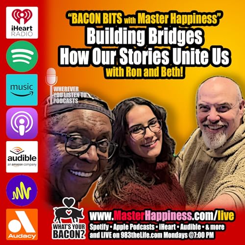 Building Bridges with BACON: How Our Stories Unite Us Podcast Por  arte de portada
