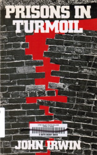 Prisons in Turmoil