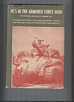 Hardcover He's in the Armored Force Now Book