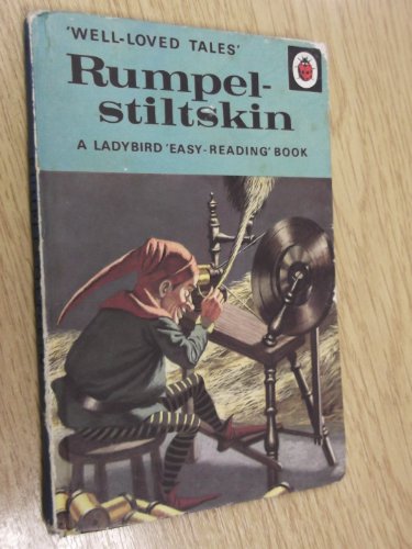 RUMPELSTILTSKIN - WELL-LOVED TALES - A LADYBIRD... B000L3GH1M Book Cover