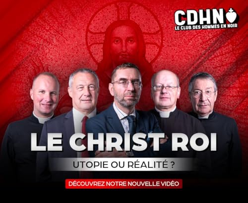 Le Christ Roi : utopie ou réalité ?