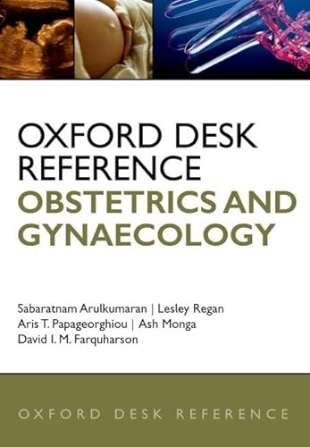 Oxford Desk Reference: Obstetrics And Gynaecology