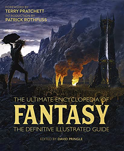 The Ultimate Encyclopedia of Fantasy: The definitive illustrated guide (English Edition)