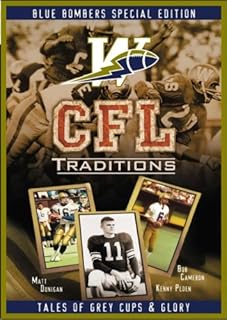 Cfl Traditions: Winnipeg Blue Bombers