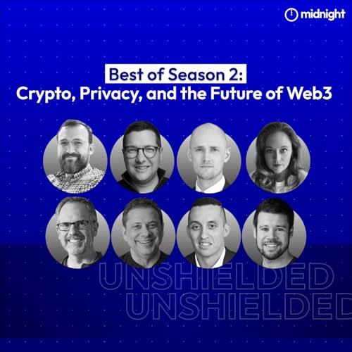 Best of Season 2: Crypto, Privacy, and the Future of Web3