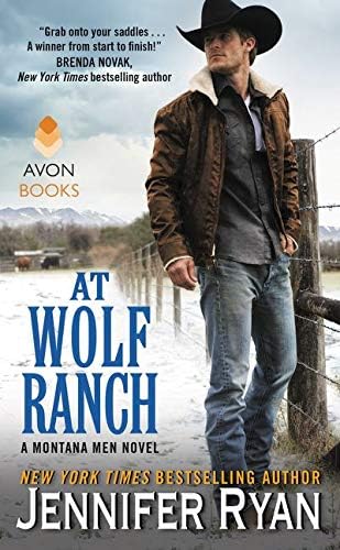 At Wolf Ranch: A Montana Men Novel (Montana Men, 1) Mass Market Paperback โ February 24, 2015