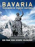 Bavaria - Traumreise Durch Bayern