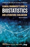 Clinical Pharmacist's Guide to Biostatistics and Literature Evaluation 1939862175 Book Cover